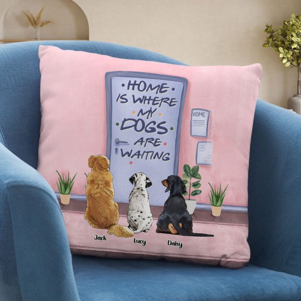 Home Is Where My Pets Are Waiting, Gift For Dog Cat Lover, Personalized Pillow, Door Waiting Pet Pillow Online