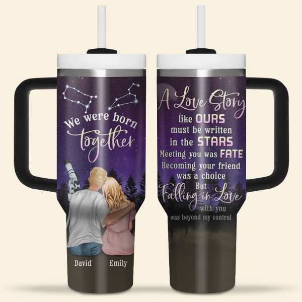 A Love Story Like Ours Must Be Written In The Stars- Personalized Tumbler- Zodiac Couple For Cheap - Image 3